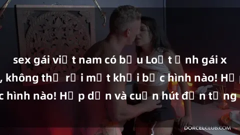sex gái việt nam có bầu Loạt ảnh gái xinh sex nóng bỏng, không thể rời mắt khỏi bức hình nào! Hấp dẫn và cuốn hút đến từng chi tiết.