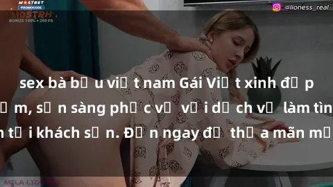 sex bà bầu việt nam Gái Việt xinh đẹp, nồng nàn tình cảm, sẵn sàng phục vụ với dịch vụ làm tình tại khách sạn. Đến ngay để thỏa mãn mọi khao khát của bạn!